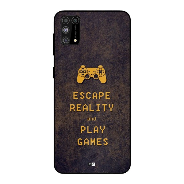 Escape Reality Metal Back Case for Galaxy M31