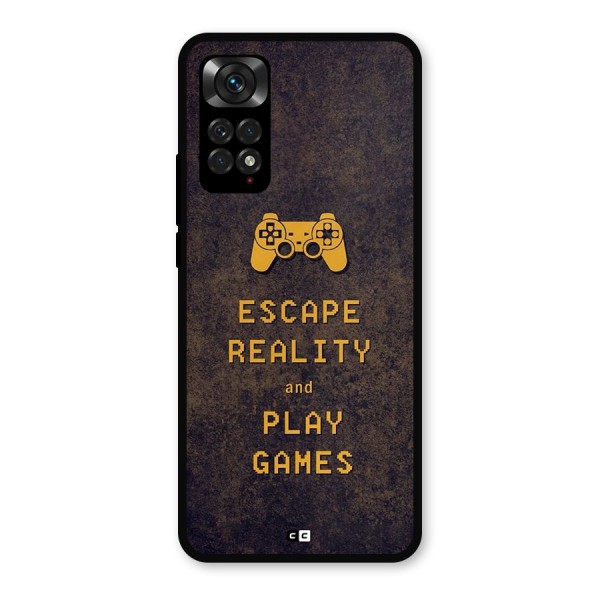 Escape Reality Metal Back Case for Redmi Note 11