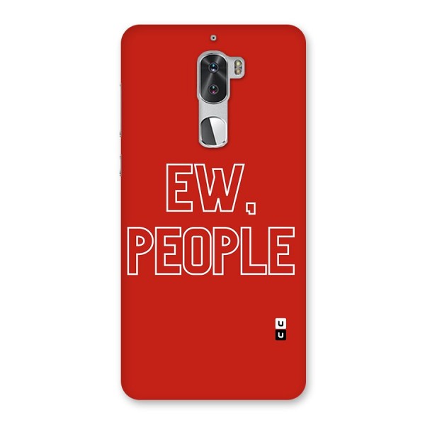 Ew People Back Case for Coolpad Cool 1