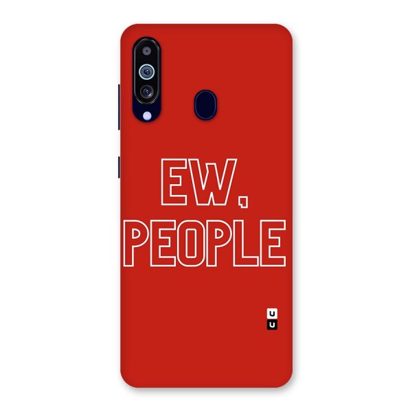 Ew People Back Case for Galaxy A60