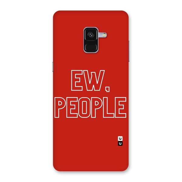 Ew People Back Case for Galaxy A8 Plus