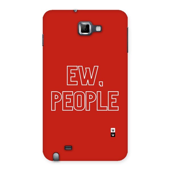 Ew People Back Case for Galaxy Note