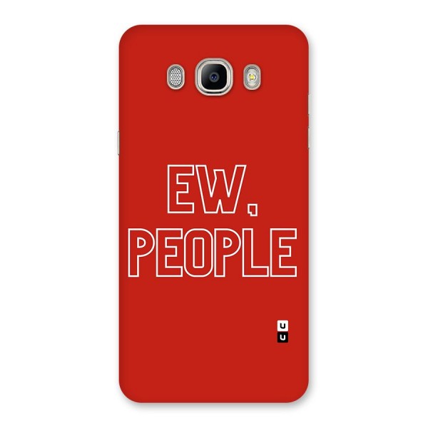 Ew People Back Case for Galaxy On8