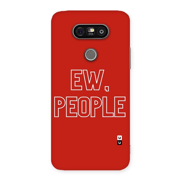 Ew People Back Case for LG G5