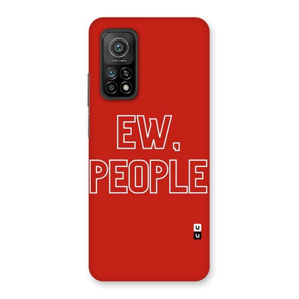 Ew People Back Case for Mi 10T Pro 5G