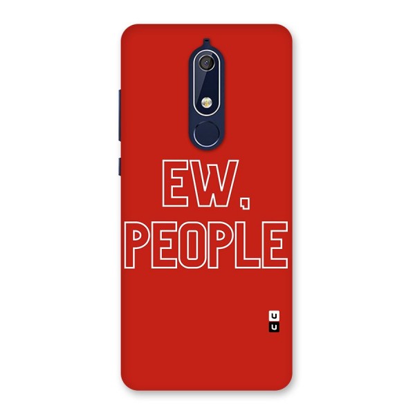 Ew People Back Case for Nokia 5.1