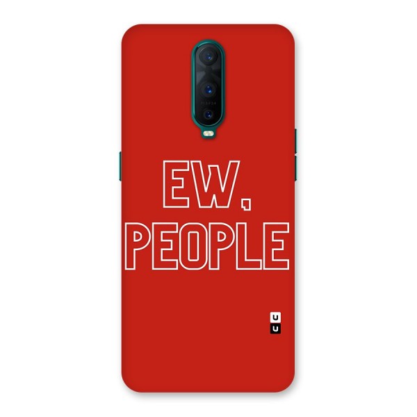 Ew People Back Case for Oppo R17 Pro