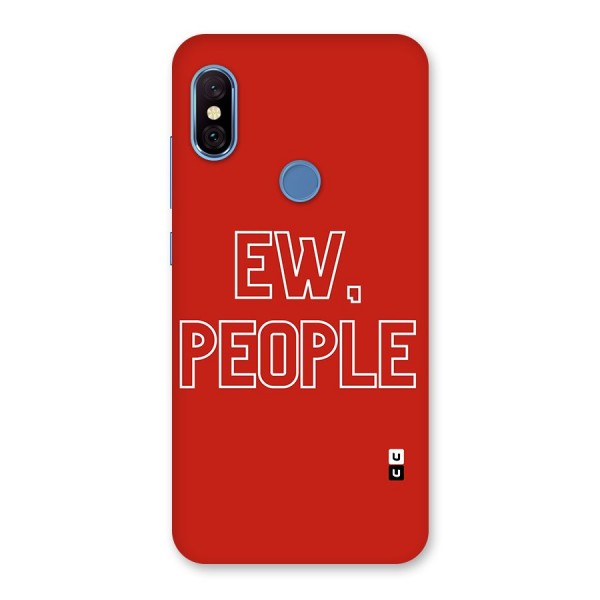 Ew People Back Case for Redmi Note 6 Pro