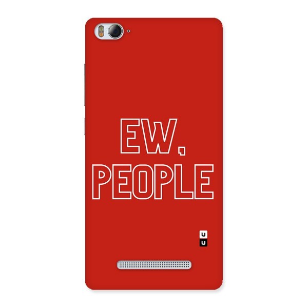 Ew People Back Case for Xiaomi Mi4i