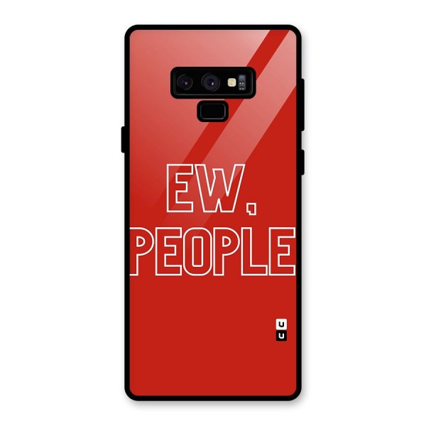 Ew People Glass Back Case for Galaxy Note 9