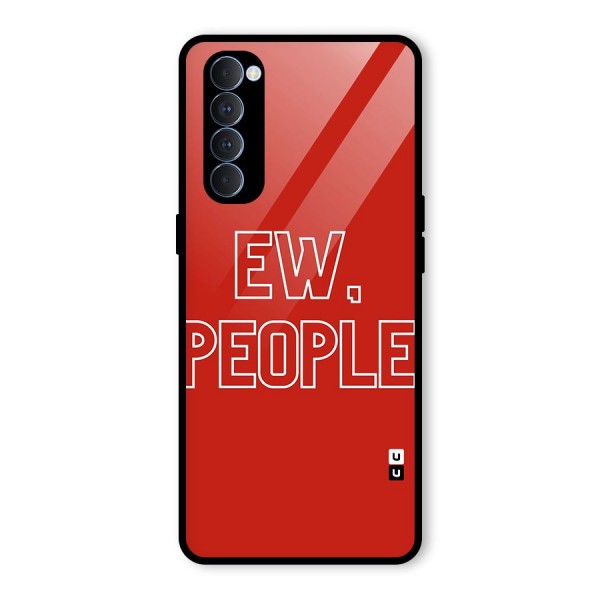 Ew People Glass Back Case for Oppo Reno4 Pro