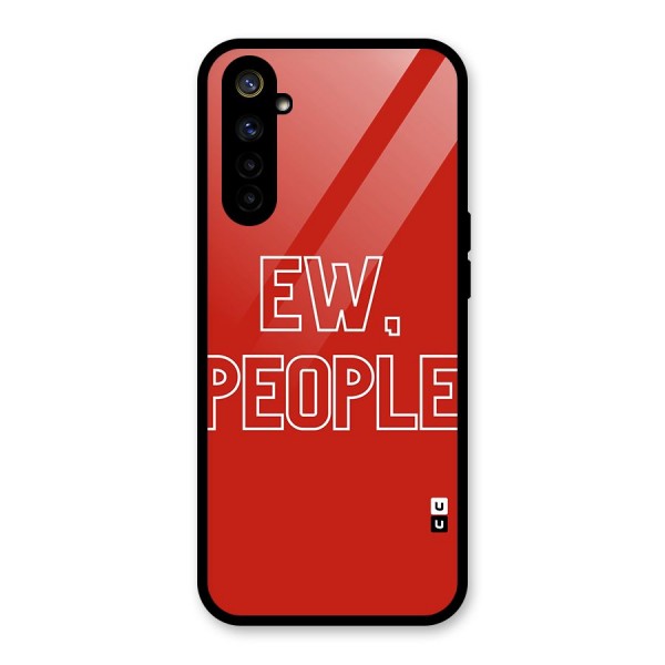 Ew People Glass Back Case for Realme 6