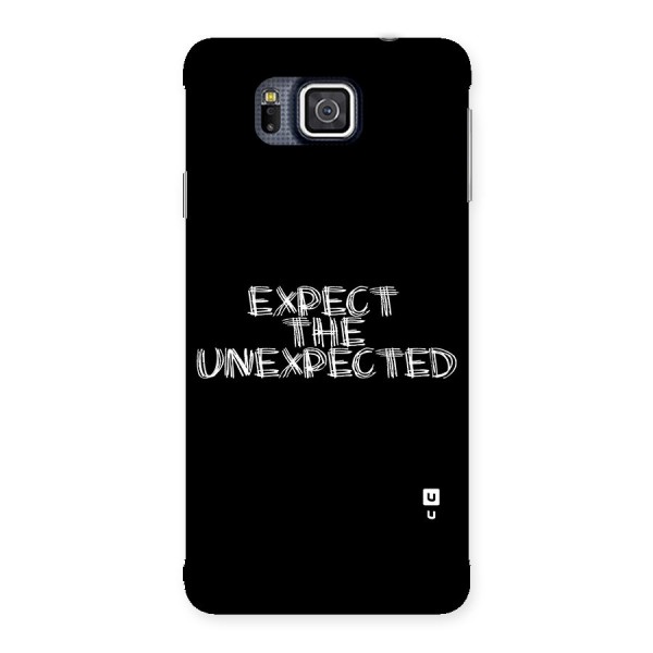 Expect The Unexpected Back Case for Galaxy Alpha