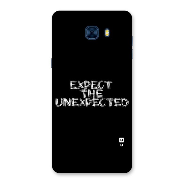 Expect The Unexpected Back Case for Galaxy C7 Pro