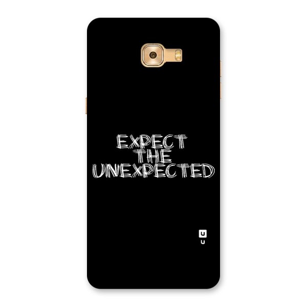 Expect The Unexpected Back Case for Galaxy C9 Pro