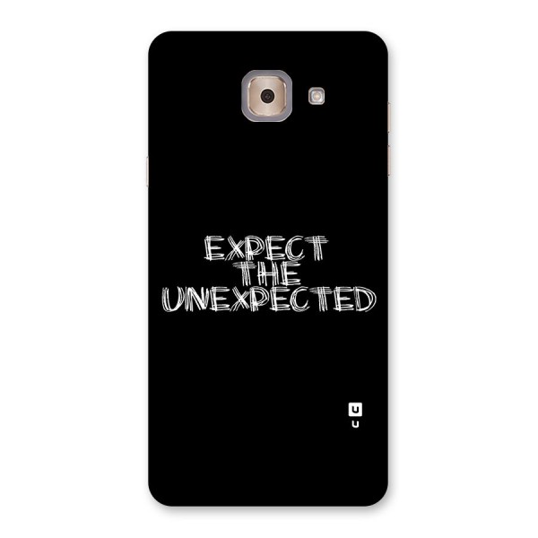 Expect The Unexpected Back Case for Galaxy J7 Max