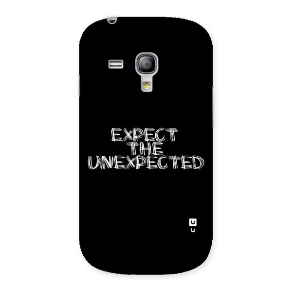 Expect The Unexpected Back Case for Galaxy S3 Mini