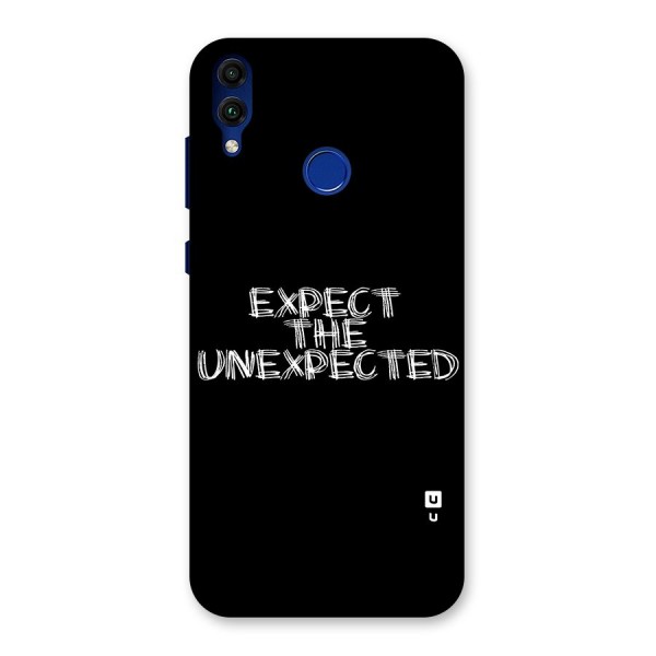 Expect The Unexpected Back Case for Honor 8C