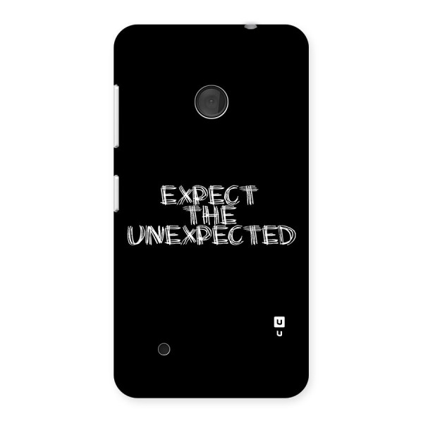 Expect The Unexpected Back Case for Lumia 530