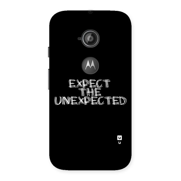 Expect The Unexpected Back Case for Moto E 2nd Gen