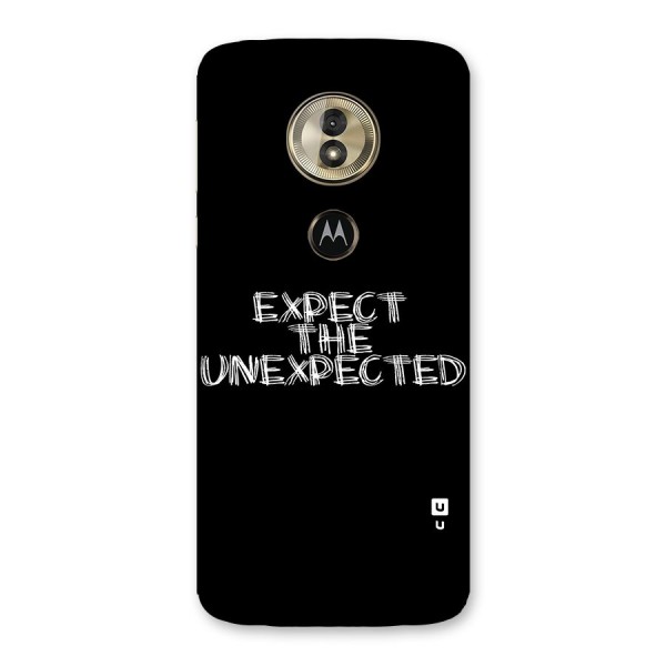 Expect The Unexpected Back Case for Moto G6 Play