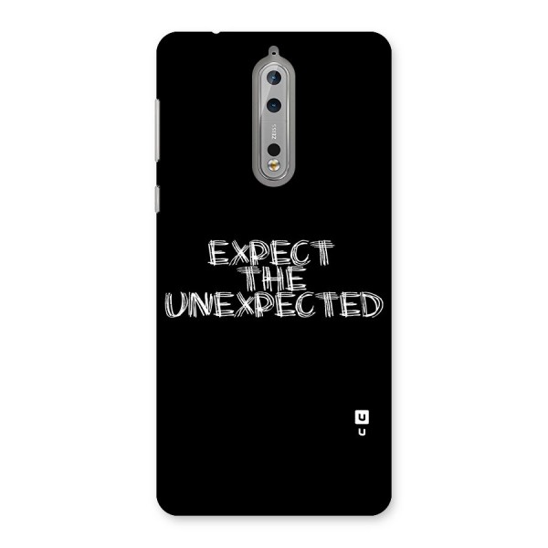 Expect The Unexpected Back Case for Nokia 8