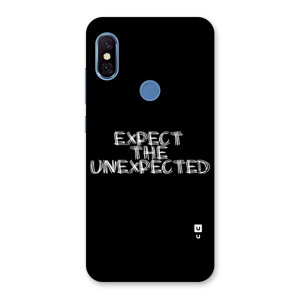 Expect The Unexpected Back Case for Redmi Note 6 Pro