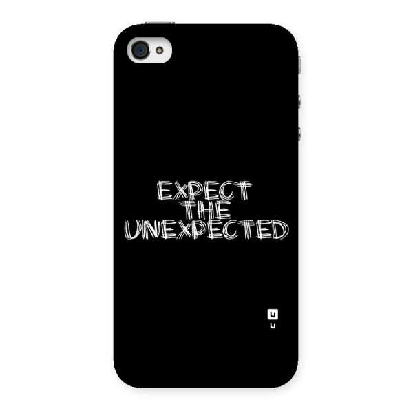 Expect The Unexpected Back Case for iPhone 4 4s