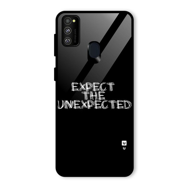 Expect The Unexpected Glass Back Case for Galaxy M21