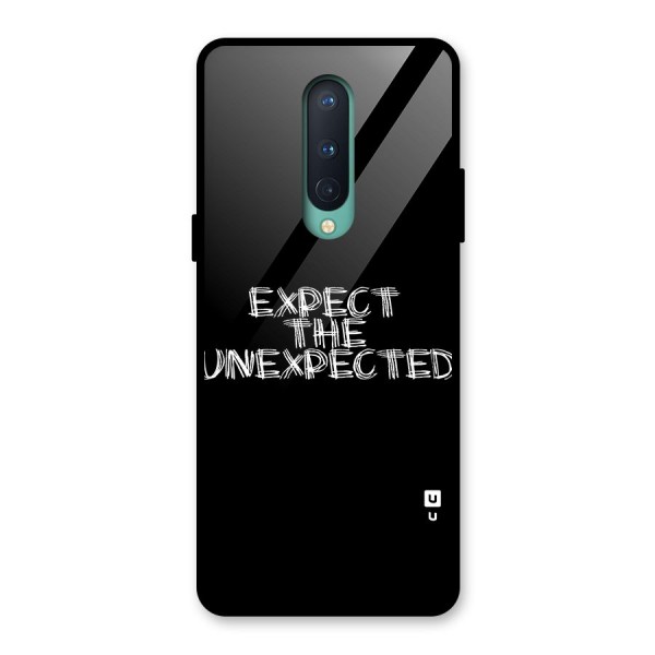 Expect The Unexpected Glass Back Case for OnePlus 8