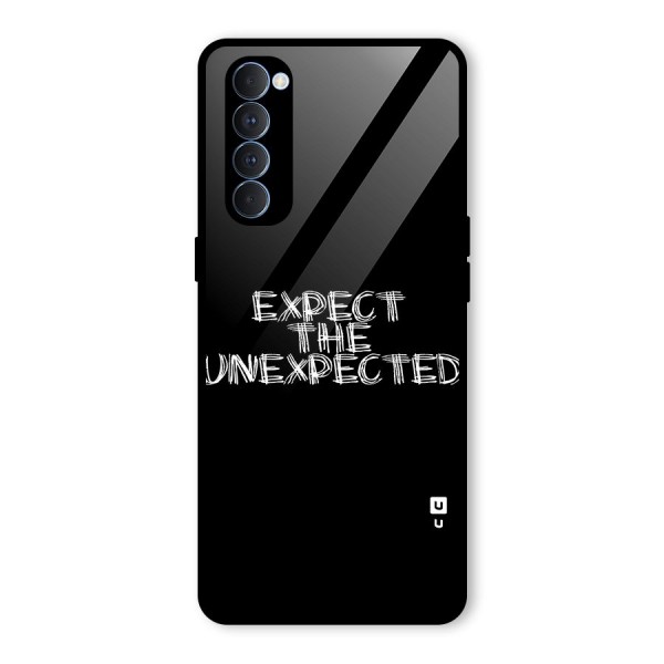 Expect The Unexpected Glass Back Case for Oppo Reno4 Pro