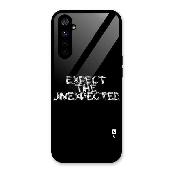 Expect The Unexpected Glass Back Case for Realme 6