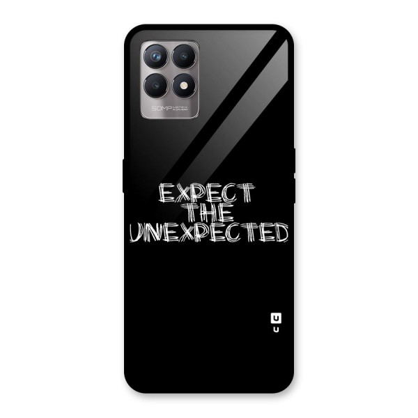 Expect The Unexpected Glass Back Case for Realme 8i