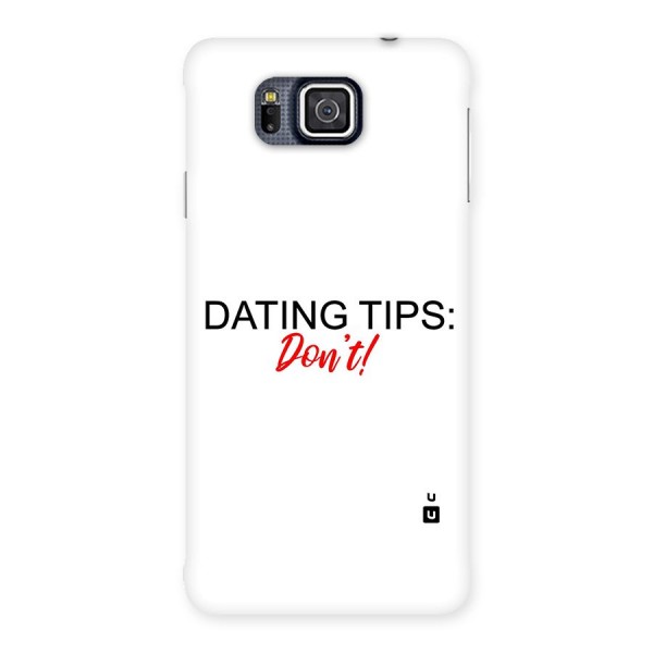 Expert Dating Tip Back Case for Galaxy Alpha