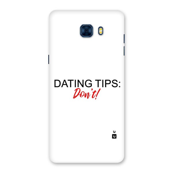 Expert Dating Tip Back Case for Galaxy C7 Pro