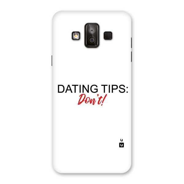 Expert Dating Tip Back Case for Galaxy J7 Duo