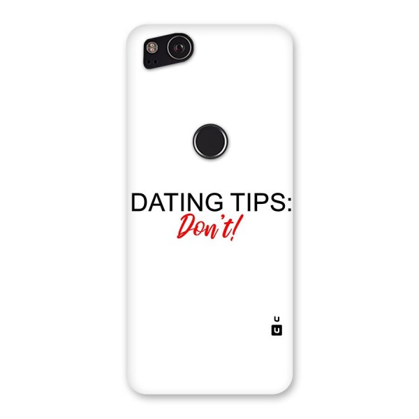 Expert Dating Tip Back Case for Google Pixel 2