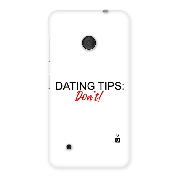 Expert Dating Tip Back Case for Lumia 530