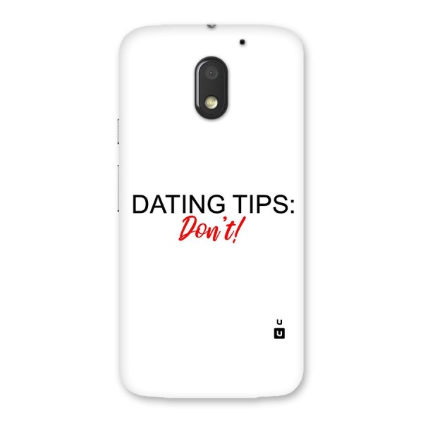 Expert Dating Tip Back Case for Moto E3 Power