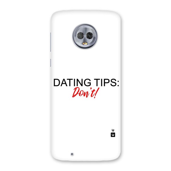 Expert Dating Tip Back Case for Moto G6