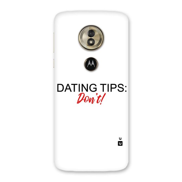 Expert Dating Tip Back Case for Moto G6 Play