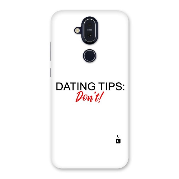 Expert Dating Tip Back Case for Nokia 8.1