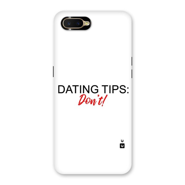 Expert Dating Tip Back Case for Oppo K1