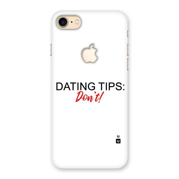 Expert Dating Tip Back Case for iPhone 7 Apple Cut