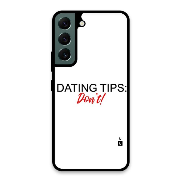 Expert Dating Tip Glass Back Case for Galaxy S22 5G