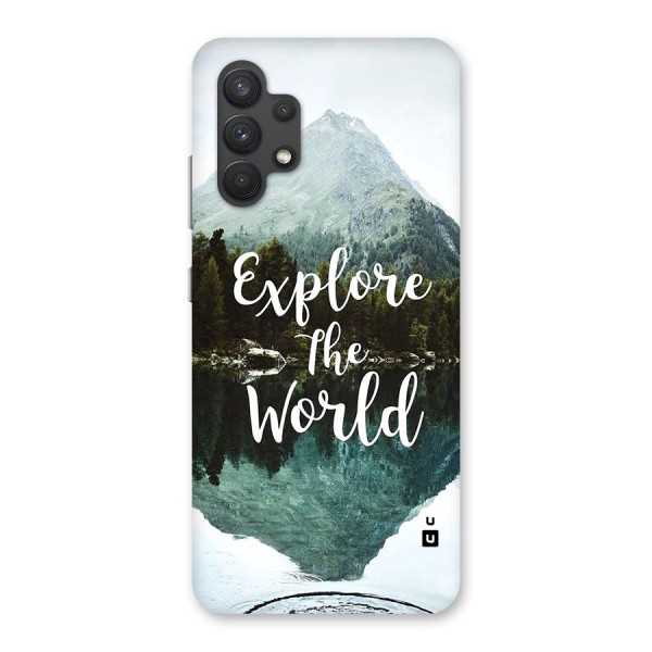 Explore The World Glass Back Case for Galaxy A32