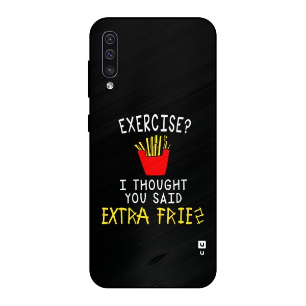 Extra Fries Metal Back Case for Galaxy A50