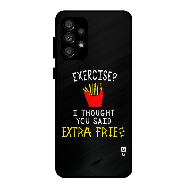 Extra Fries Metal Back Case for Galaxy A73 5G