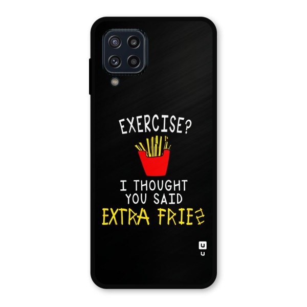 Extra Fries Metal Back Case for Galaxy M32