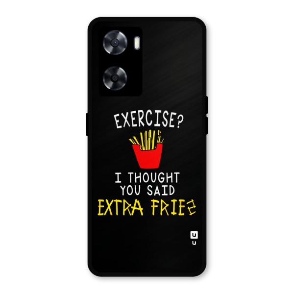 Extra Fries Metal Back Case for Oppo A77